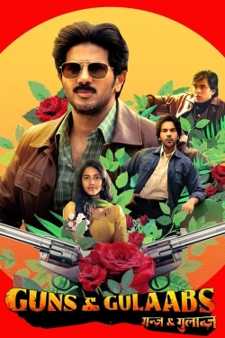 Guns & Gulaabs Guns & Gulaabs