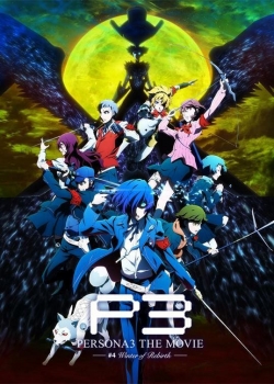 Persona 3 the Movie: #4 Winter of Rebirth Persona 3 the Movie: #4 Winter of Rebirth