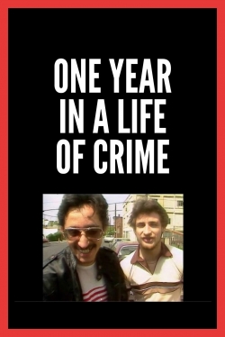 One Year in a Life of Crime One Year in a Life of Crime