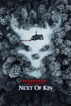 Paranormal Activity: Next of Kin Paranormal Activity: Next of Kin