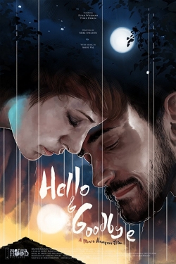 Hello & Goodbye Hello & Goodbye