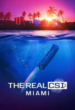 The Real CSI: Miami The Real CSI: Miami