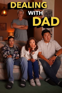 Dealing with Dad Dealing with Dad