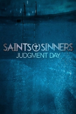 Saints & Sinners Judgment Day Saints & Sinners Judgment Day