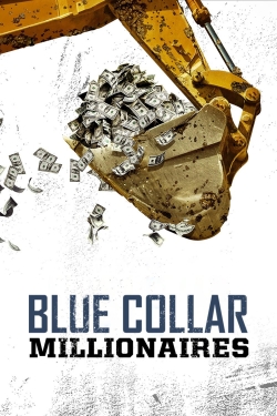 Blue Collar Millionaires Blue Collar Millionaires