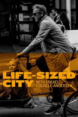 The Life-Sized City The Life-Sized City