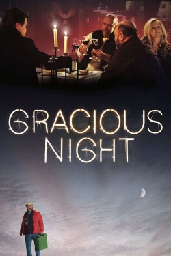 Gracious Night Gracious Night