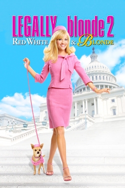 Legally Blonde 2: Red, White & Blonde Legally Blonde 2: Red, White & Blonde