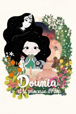 Dounia and the Princess of Aleppo Dounia and the Princess of Aleppo