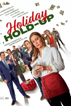 Holiday Hold-Up Holiday Hold-Up