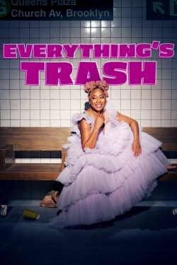 Everything's Trash Everything's Trash