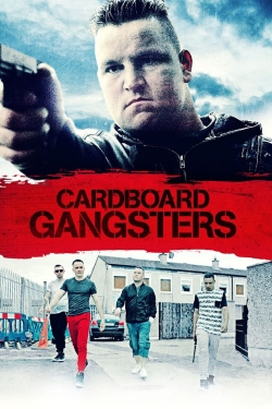 Cardboard Gangsters Cardboard Gangsters