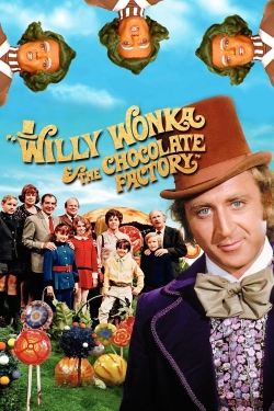 Willy Wonka & the Chocolate Factory Willy Wonka & the Chocolate Factory