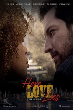 Here Love Lies Here Love Lies