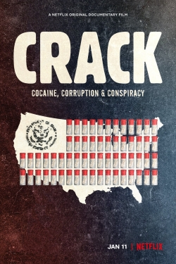 Crack: Cocaine, Corruption & Conspiracy Crack: Cocaine, Corruption & Conspiracy