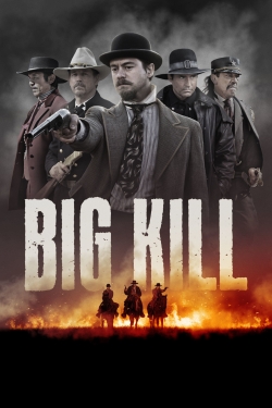 Big Kill Big Kill
