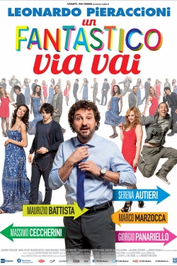 Un fantastico via vai Un fantastico via vai