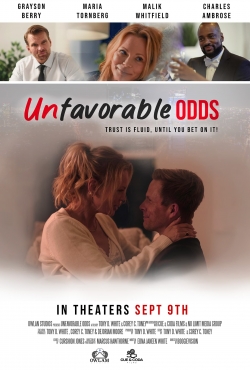 Unfavorable Odds Unfavorable Odds