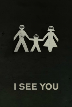 I See You I See You