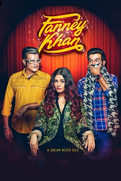 Fanney Khan Fanney Khan