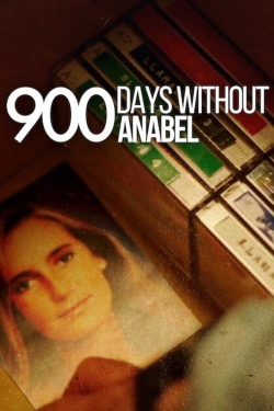 900 Days Without Annabel 900 Days Without Annabel