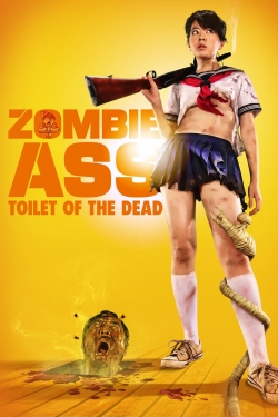 Zombie Ass: Toilet of the Dead Zombie Ass: Toilet of the Dead
