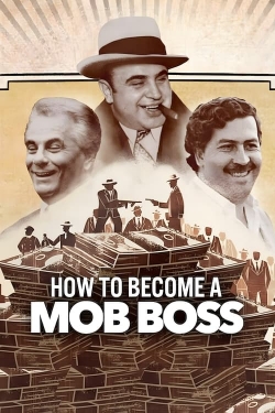 How to Become a Mob Boss How to Become a Mob Boss