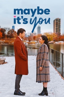 Maybe It's You Maybe It's You