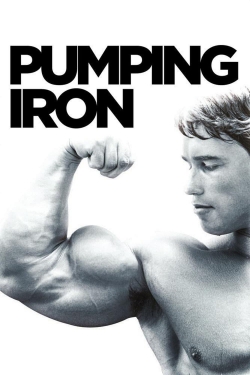 Pumping Iron Pumping Iron