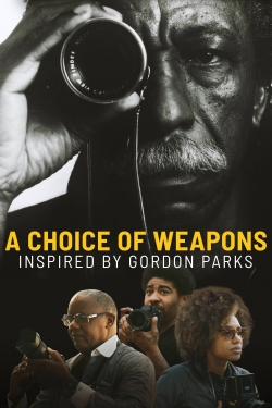 A Choice of Weapons: Inspired by Gordon Parks A Choice of Weapons: Inspired by Gordon Parks