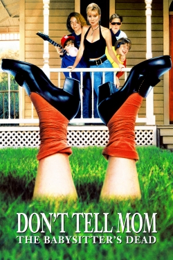 Don't Tell Mom the Babysitter's Dead Don't Tell Mom the Babysitter's Dead
