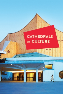 Cathedrals of Culture Cathedrals of Culture