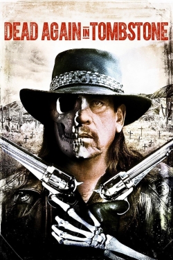 Dead Again in Tombstone Dead Again in Tombstone