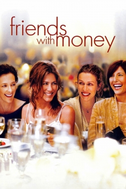 Friends with Money Friends with Money