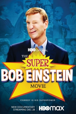 The Super Bob Einstein Movie The Super Bob Einstein Movie