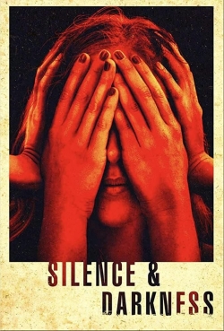 Silence & Darkness Silence & Darkness