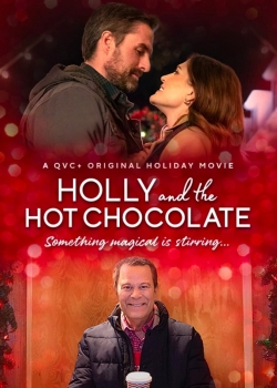 Holly and the Hot Chocolate Holly and the Hot Chocolate