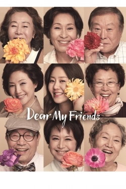 Dear My Friends Dear My Friends