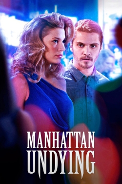 Manhattan Undying Manhattan Undying