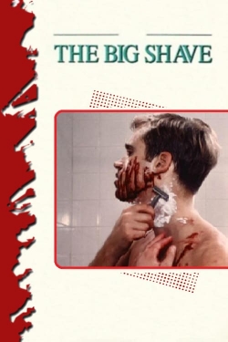 The Big Shave The Big Shave