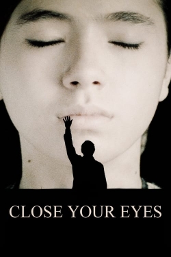 Close Your Eyes Close Your Eyes