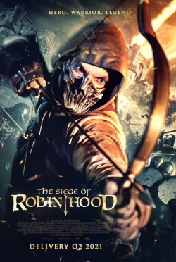 The Siege of Robin Hood The Siege of Robin Hood