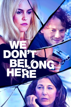 We Don't Belong Here We Don't Belong Here