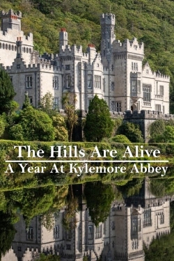 The Hills Are Alive - A Year at Kylemore Abbey The Hills Are Alive - A Year at Kylemore Abbey