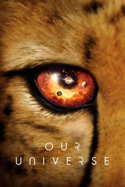 Our Universe Our Universe