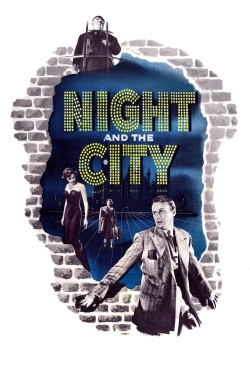 Night and the City Night and the City