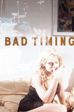 Bad Timing Bad Timing