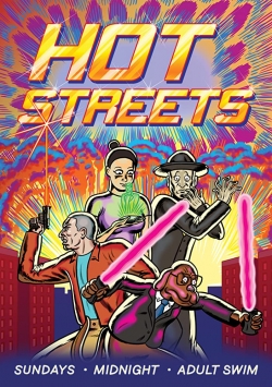 Hot Streets Hot Streets