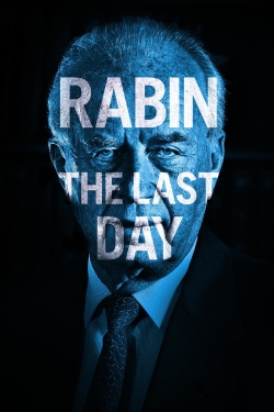 Rabin, the Last Day Rabin, the Last Day