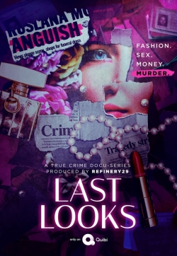 Last Looks Last Looks